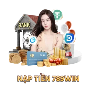 Nạp tiền 789win