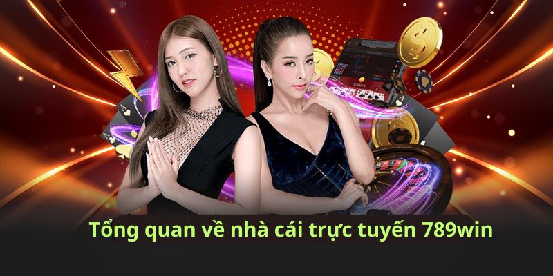 Tổng quan về nền tảng trực tuyến 789win